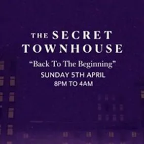 The Secret Townhouse Presents: Bank Holiday Special