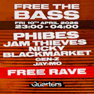 Free The Bass at Quarters Brighton