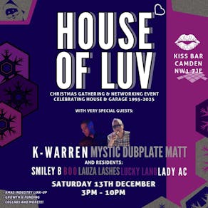 House of Luv - Camden Xmas Gathering