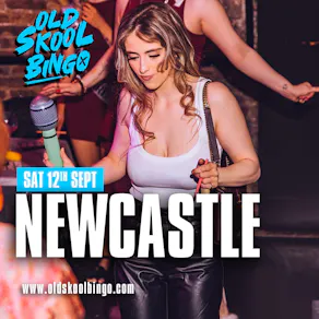Old Skool Bingo Sat 12th Sep Newcastle