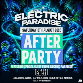 Electric Paradise Official After Party at Unit Nine