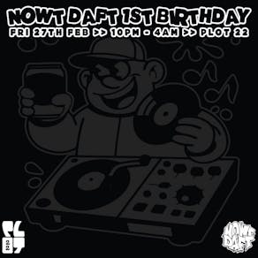 Nowt Daft 1st Birthday