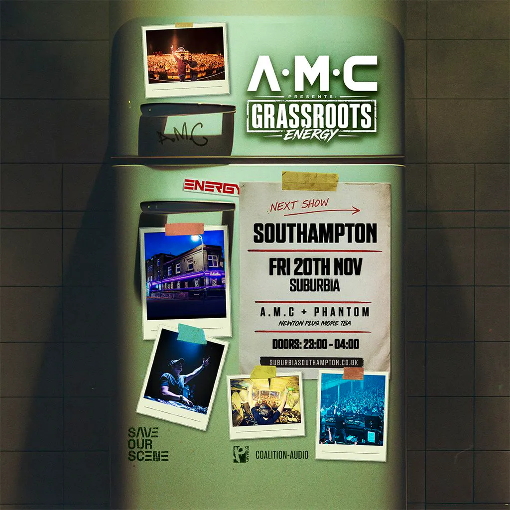 A.M.C & Phantom Presents Grassroots Energy Southampton at Suburbia Southampton