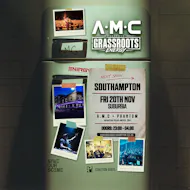 A.M.C & Phantom Presents Grassroots Energy Southampton at Suburbia Southampton