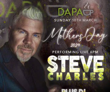 Mother's Day with Steve Charles