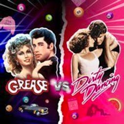 Grease vs Dirty dancing - Wakefield 21/6/24 Tickets | Buzz Bingo Wakefield Wakefield  | Fri 21st June 2024 Lineup