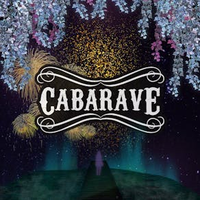 Cabarave @ Stanmner House