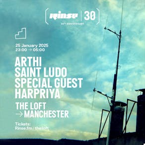 30 Years of Rinse: Arthi, Saint Ludo, Special Guest & Harpriya