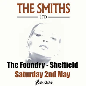 The Smiths Ltd - The Foundry, Sheffield
