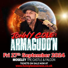 Jonny Cole: ARMAGUDD'N at The Castle And Falcon