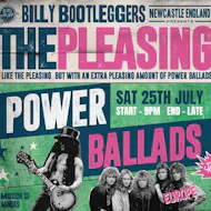 THE PLEASING - Power Ballads Special at Billy Bootleggers