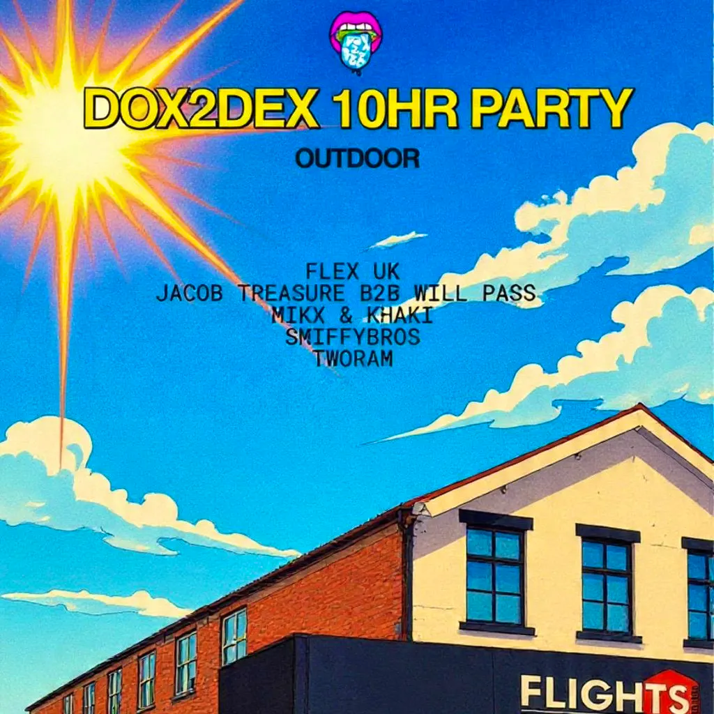 Dox2Dex 10 Hour Party at Flights