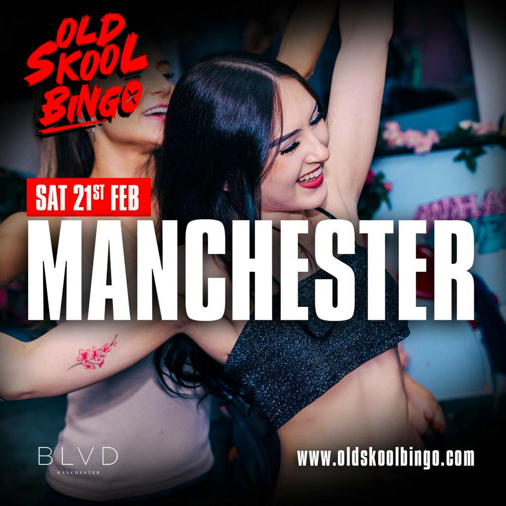 Old Skool Bingo Sat 21st Feb Manchester at BLVD Manchester