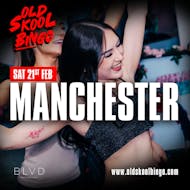 Old Skool Bingo Sat 21st Feb Manchester at BLVD Manchester