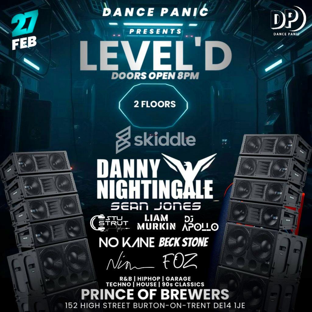 Dance Panic Presents LEVEL'D - 9 DJs - 2 FLOORS at Prince Of Brewers