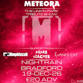 Meteora Linkin Park | Nu-Revolution Tour | NIGHTRAIN BRADFORD