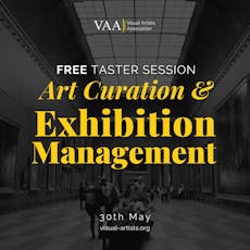 Art Curation & Exhibition Management - Free Introductory Session at Virtual Event