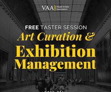 Art Curation & Exhibition Management - Free Introductory Session