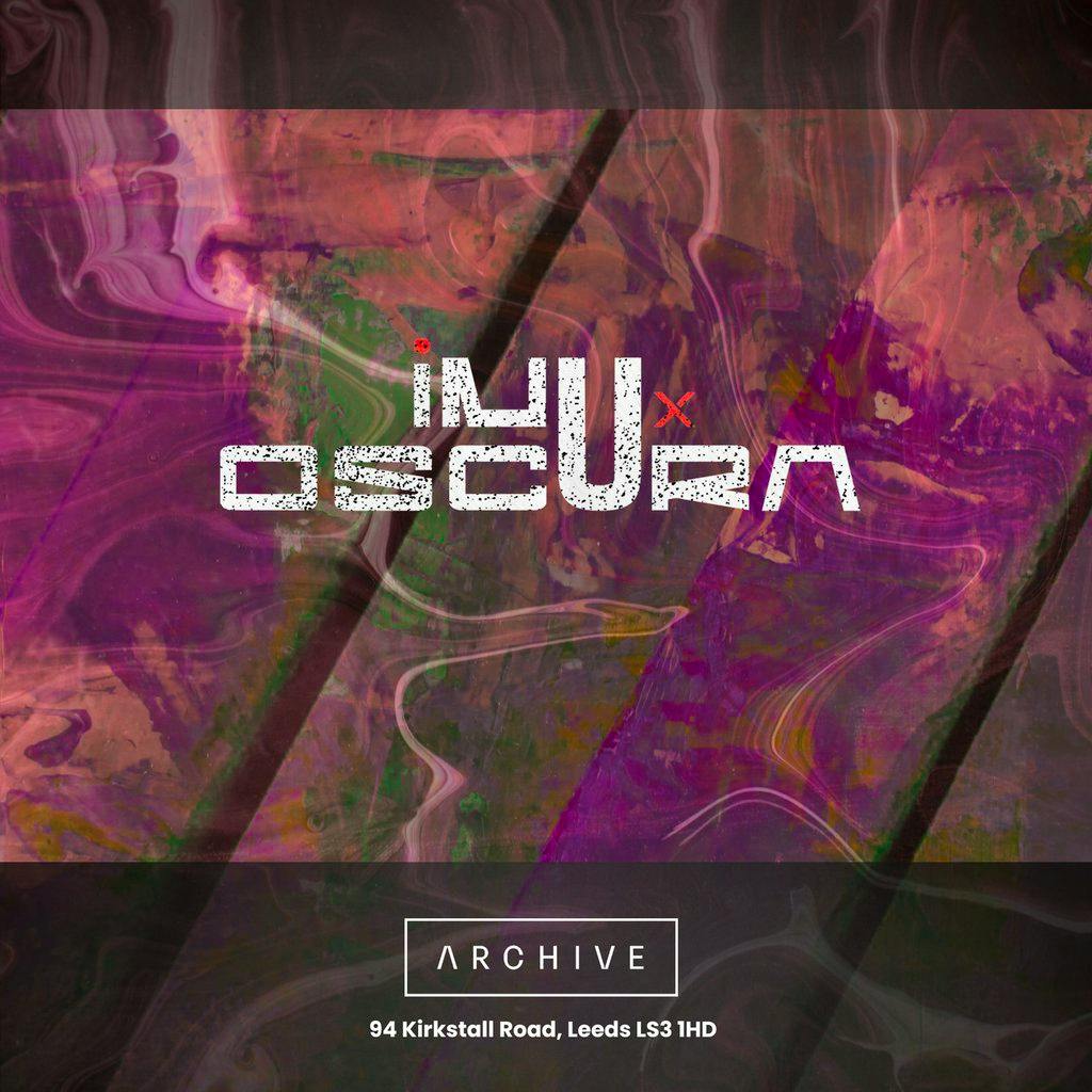 OSCURA x inU presents Durante and Spencer Brown at Archive