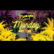 Floripa Manchester // Commercial | Latin | Urban | House // Every Monday // Get Me In! at Floripa Manchester