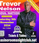 Trevor Nelson's - Soul Nation - Saturday 9th November 2024