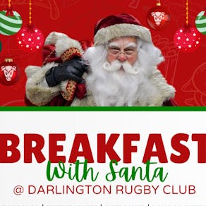 Breakfast with Santa at Darlington Rugby Club!