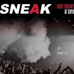 SNEAK RAVE @ XOYO - Every Tuesday