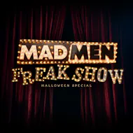Madmen Freakshow - Halloween Special at FIRE Nightclub London