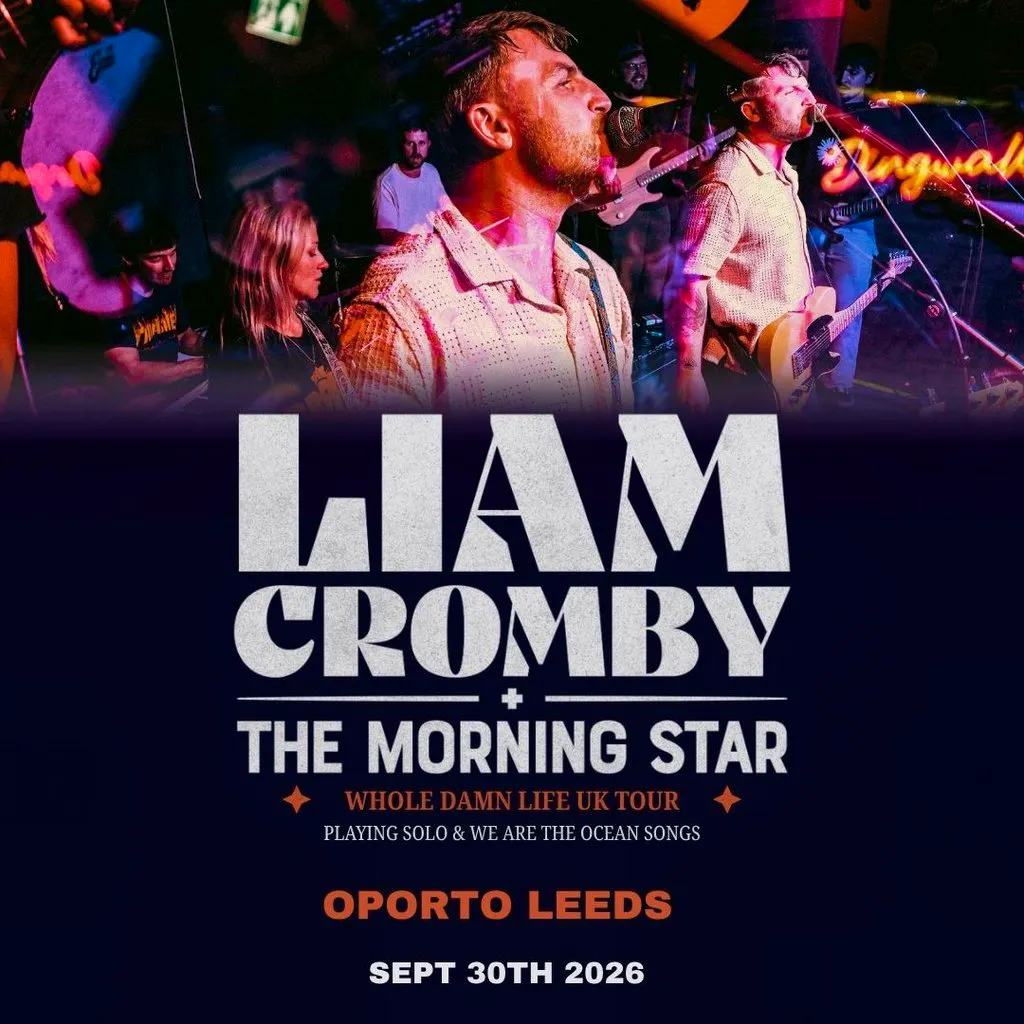 Liam Cromby + The Morning Star at Oporto