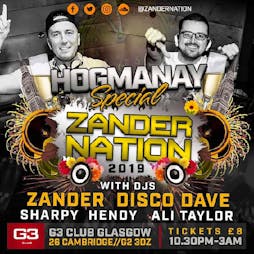 Zander Nation Hogmany G3 Nightclub Tickets | G3 Nightclub Glasgow  | Tue 31st December 2019 Lineup