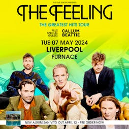 The Feeling - Liverpool Tickets | Camp And Furnace Liverpool   | Tue 7th May 2024 Lineup