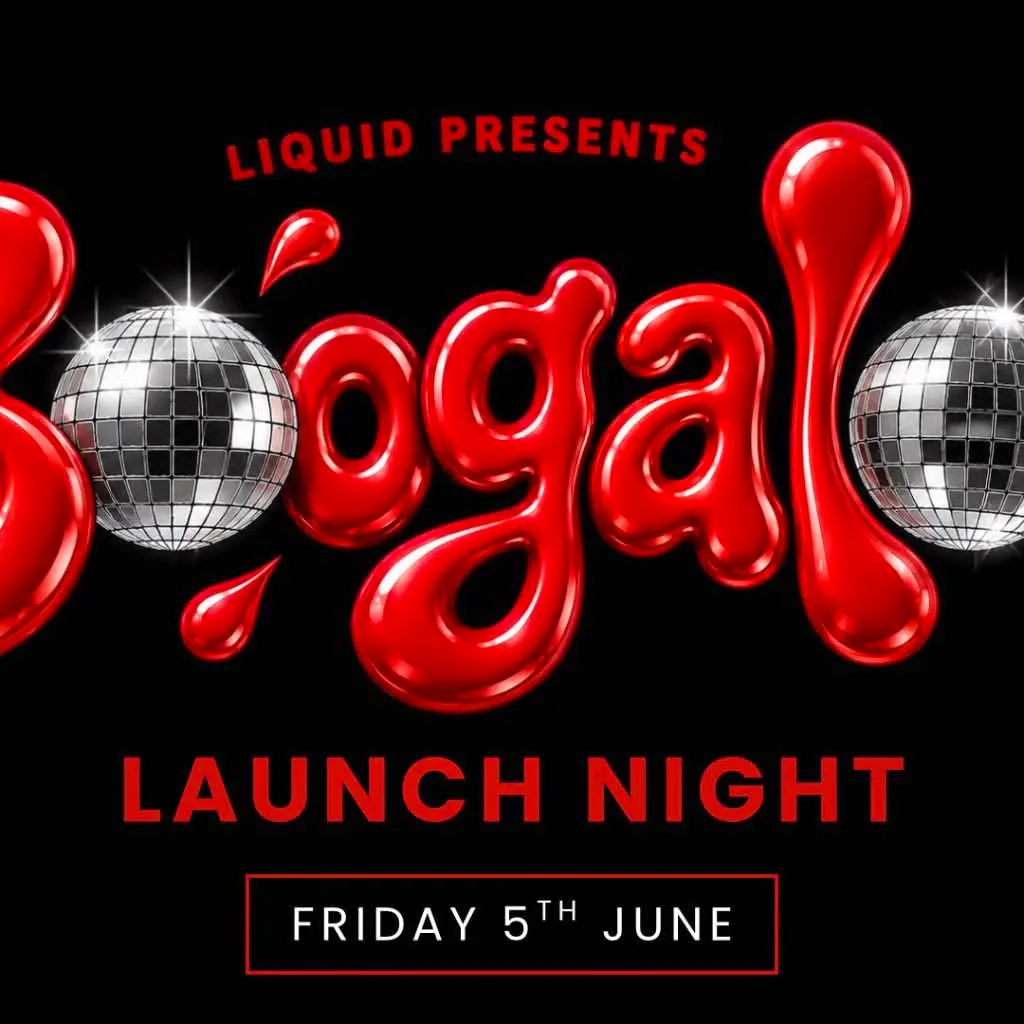 BOOGALOO Launch Night at Liquid / Lava Lounge Belfast