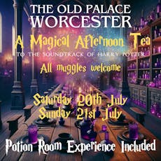 A Magical Afternoon Tea to the Music of Harry Potter at The Old Palace, Worcester