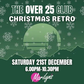 The Over 25 Club - Christmas Retro