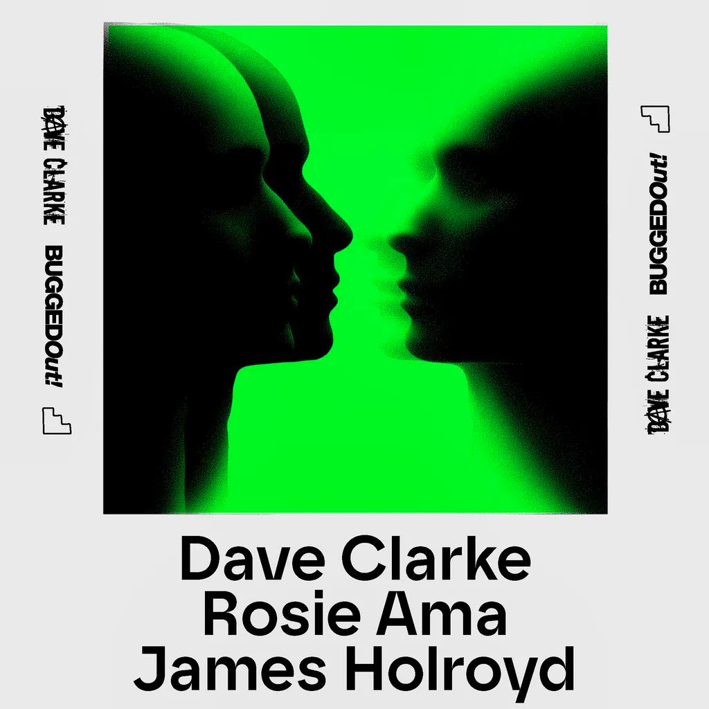 Bugged Out! x The Loft: Dave Clarke, Rosie Ama & James Holroyd at The Loft MCR