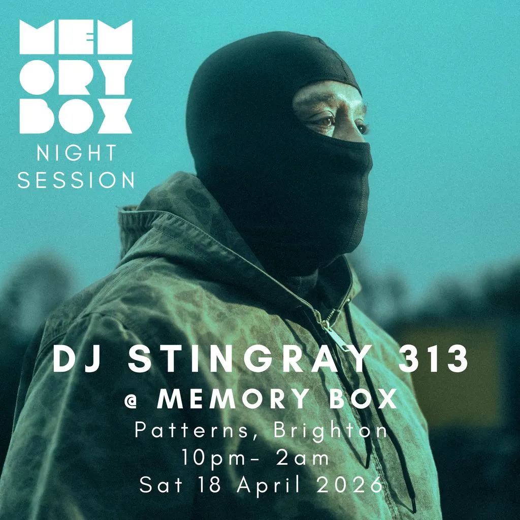 Memory Box with DJ Stingray 313 (night session) at Patterns Brighton
