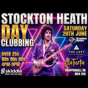 Throwback Masters Stockton Heath Over 25s Day Clubbing 80s - 00s