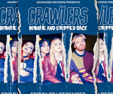 Crawlers - Intimate Stripped Back Mixtape Launch