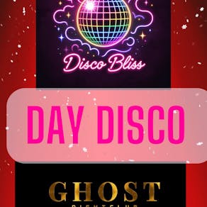 DISCO BLISS   DAY TIME CHRISTMAS SPECIAL- Saturday 14th December