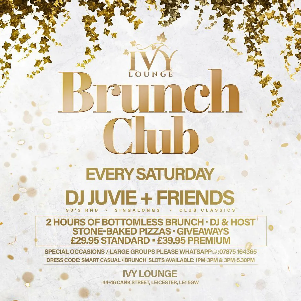 Ivy's Brunch Club Every Saturday - 25th April at IVY LOUNGE