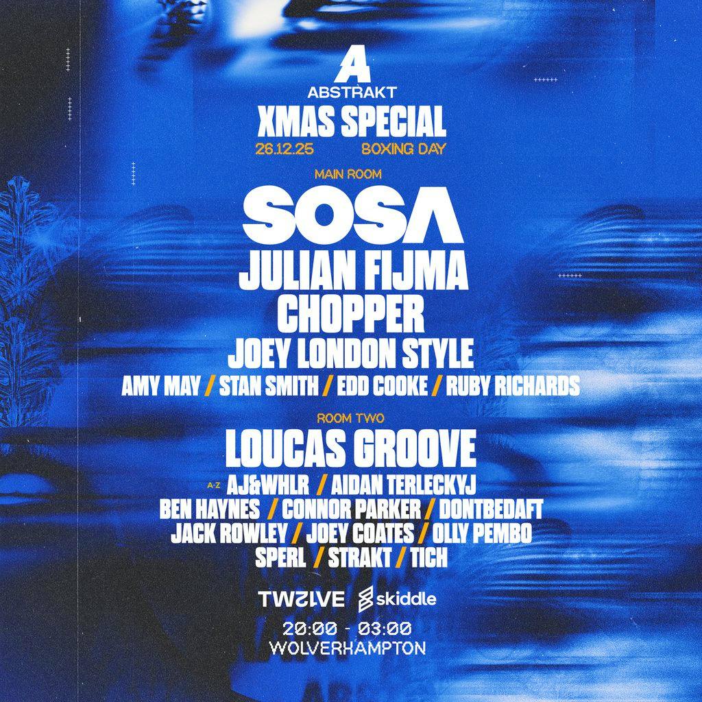 Abstrakt Xmas Special 'Sosa Returns' at TWELVE