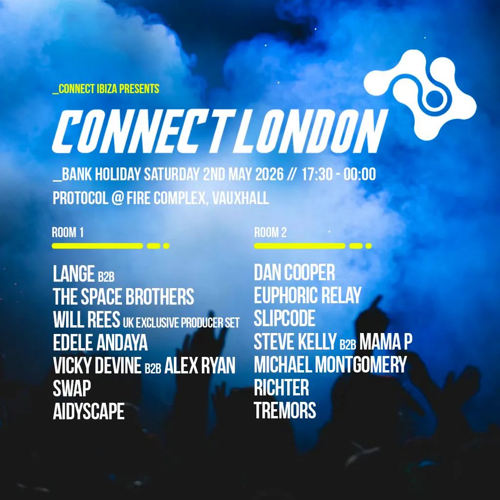 Connect Ibiza presents Connect London // Protocol, Vauxhall at Protocol London