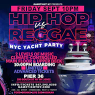 Friday Hip Hop vs Reggae Midnight Yacht Party Cruise at Pier 36 at Pier 36