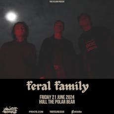 Feral Family - Hull at The Polar Bear