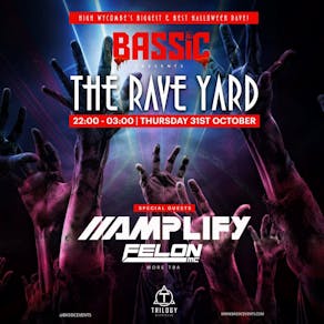 BASSiC Presents... The Rave Yard!