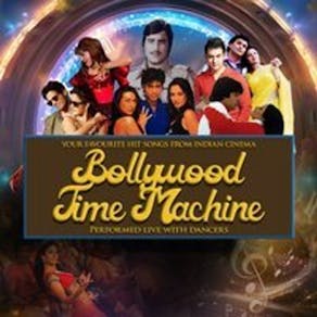 Bollywood Time Machine Birmingham