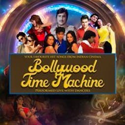 Bollywood Time Machine Birmingham Tickets | Birmingham Hippodrome Birmingham  | Sat 7th December 2024 Lineup