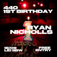 440 1st Birthday | Ryan Nicholls | Free Entry | £4 Drinks at 440 Venue