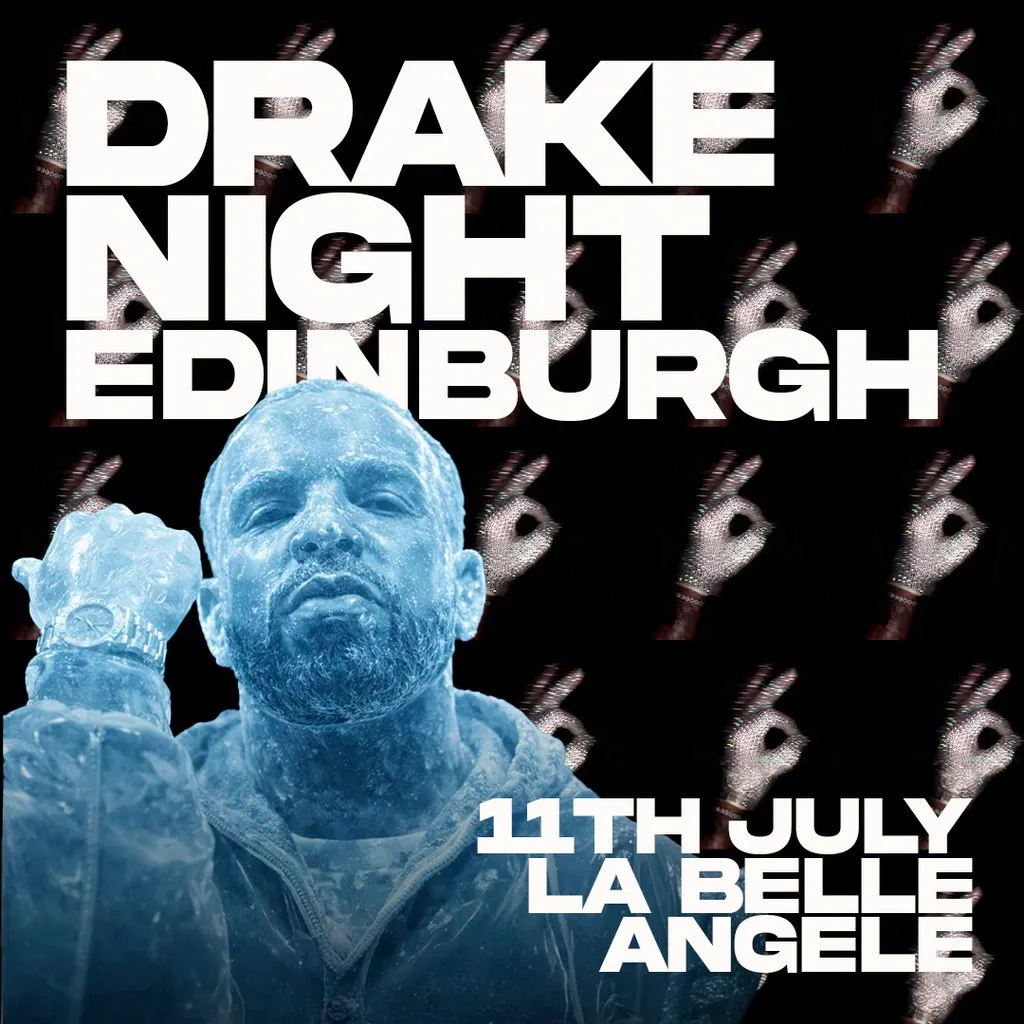 Drake Night (Edinburgh) at La Belle Angele
