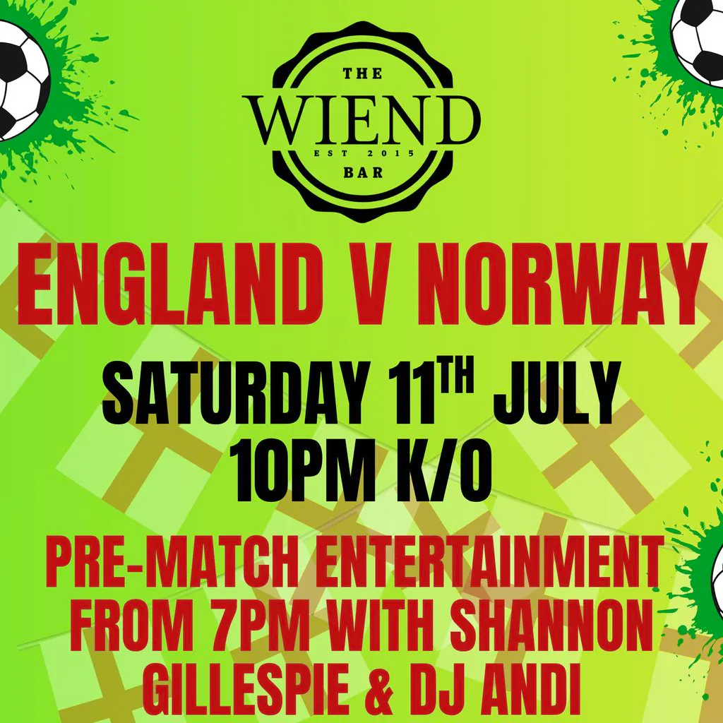 England vs Norway @ The Wiend Bar at The Wiend Bar